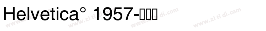 Helvetica° 1957字体转换